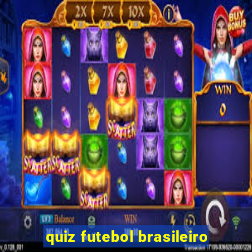 quiz futebol brasileiro